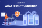 Split Tunneling VPN: How It Works and Why You Need It