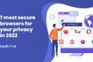 7 Best Browser for Privacy in 2025