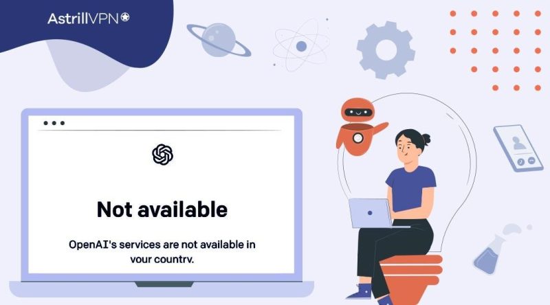 How to Fix the Error ‘OpenAI is not available in your country?