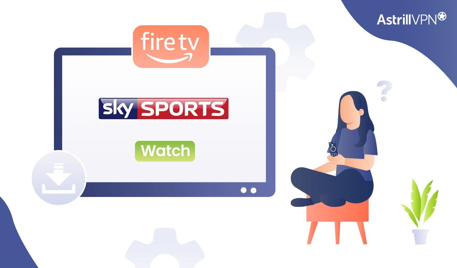 How to Install Sky Sports on Firestick
