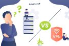VPS vs VPN: Which One Do You Really Need?