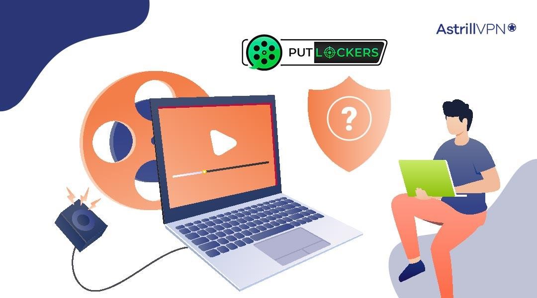 Is Putlocker Safe? The Truth Behind the Streaming Site