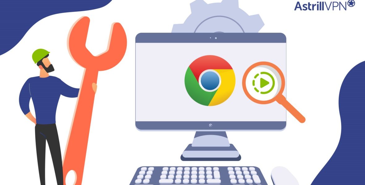 Why is chrome so slow tips to speed up your browser astrillvpn blog