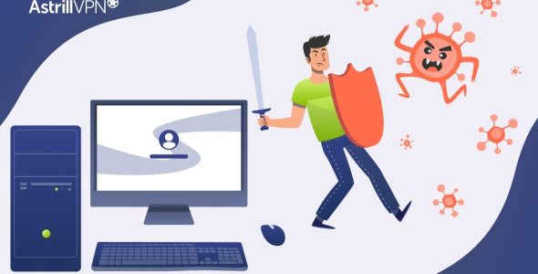 How to Get Rid of Computer Virus and Keep Your System Safe - AstrillVPN ...