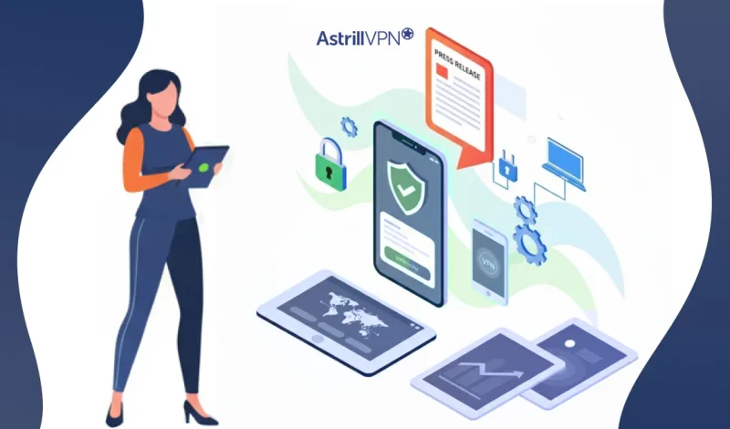 AstrillVPN Announces New App Update with Enhanced Security and Key Stability Improvements