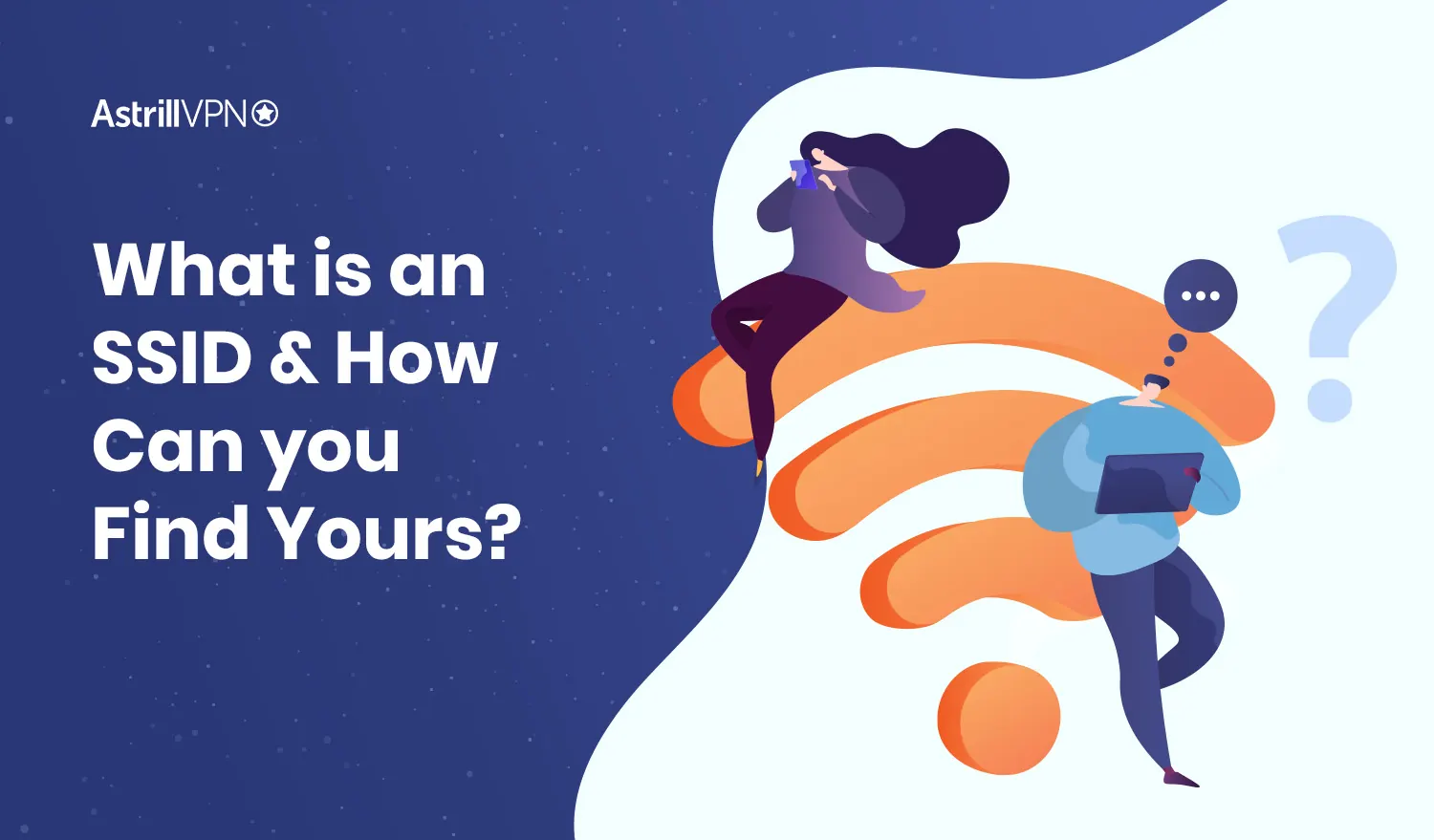 What is an SSID and How can you find yours?