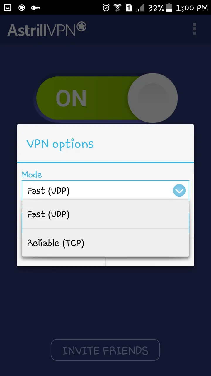 Astrill Android VPN options showing Fast UDP and Reliable TCP modes